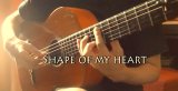 「Shape of my heart」　ギター楽譜＆TAB譜　＜浄書版＞