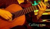 「Calling you」　ギター楽譜＆TAB譜　＜浄書版＞