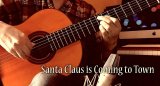 「サンタが街にやってくる / Santa Claus is Coming to Town」ギター楽譜＆TAB譜　＜浄書版＞