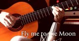 「Fly me To The Moon / フライ・ミー・トゥー・ザ・ムーン」ギター楽譜＆TAB譜　＜浄書版＞