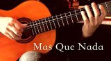 「Mas Que Nada / マシュ・ケ・ナダ」ギター楽譜＆TAB譜　 ＜浄書版＞