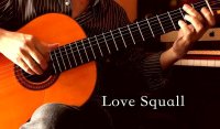「ラヴ・スコール / Love Squall」ギター楽譜＆TAB譜　 ＜浄書版＞