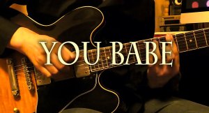 画像1: 「YOU BABE」ギター楽譜＆TAB譜　 ＜浄書版＞