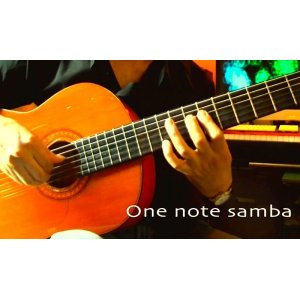 画像: 「One Note Samba / ワン・ノート・サンバ」　ギター楽譜＆TAB譜　＜浄書版＞