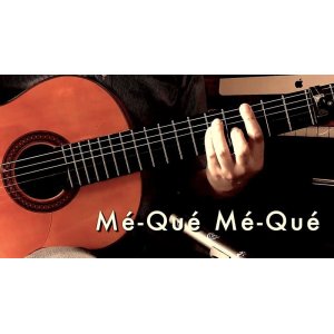 画像: 「Me Que Me Que / メケ・メケ」ギター楽譜＆TAB譜　＜浄書版＞