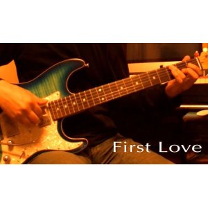 画像: 「First Love」ギター楽譜＆TAB譜　＜浄書版＞