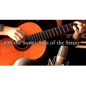 画像: 「On the Sunny Side of the Street / 明るい表通りで」ギター楽譜＆TAB譜　＜浄書版＞