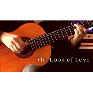 画像: 「The Look of Love / 恋の面影」ギター楽譜＆TAB譜　 ＜浄書版＞