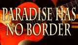 画像: 「Paradise Has No Border」ギター楽譜＆TAB譜　 ＜浄書版＞