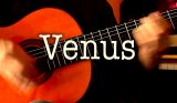 画像: 「ヴィーナス / Venus」ギター楽譜＆TAB譜　 ＜浄書版＞